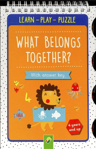 What Belongs Together? (Learn - Play - Puzzle)